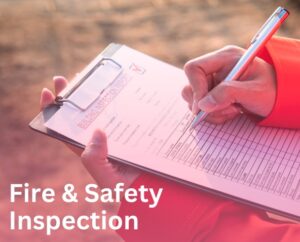 Fire and safety inspections